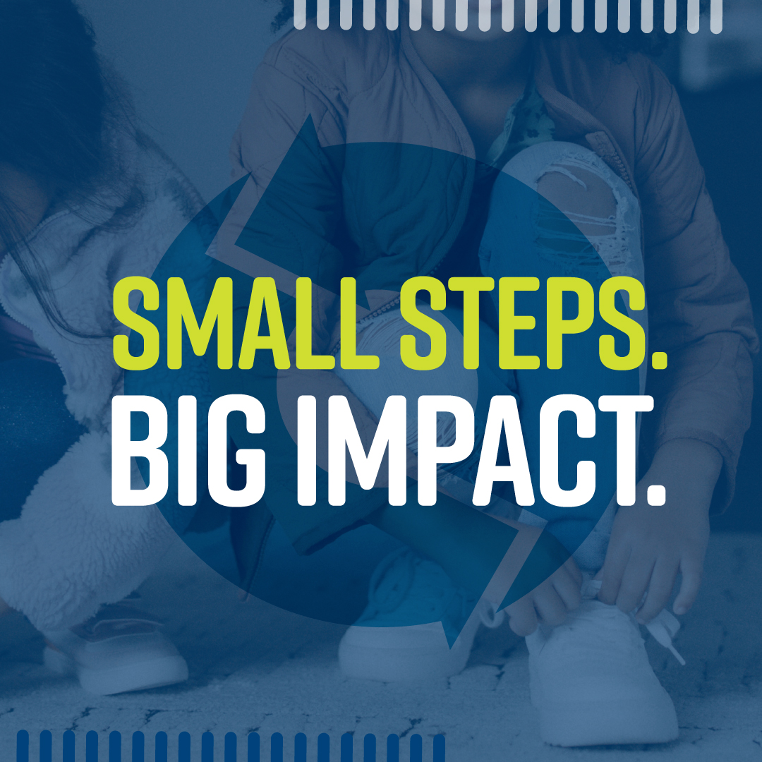 small steps big impact